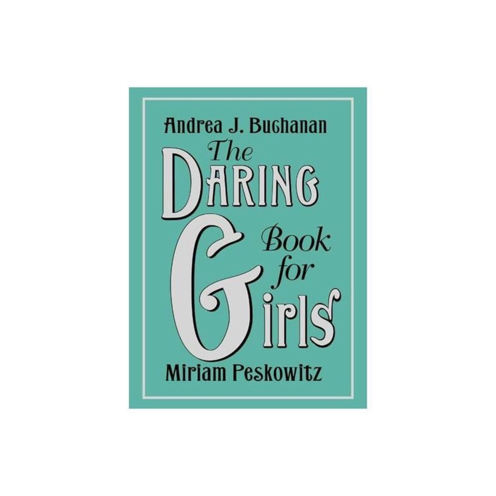 The Daring Book For Girls